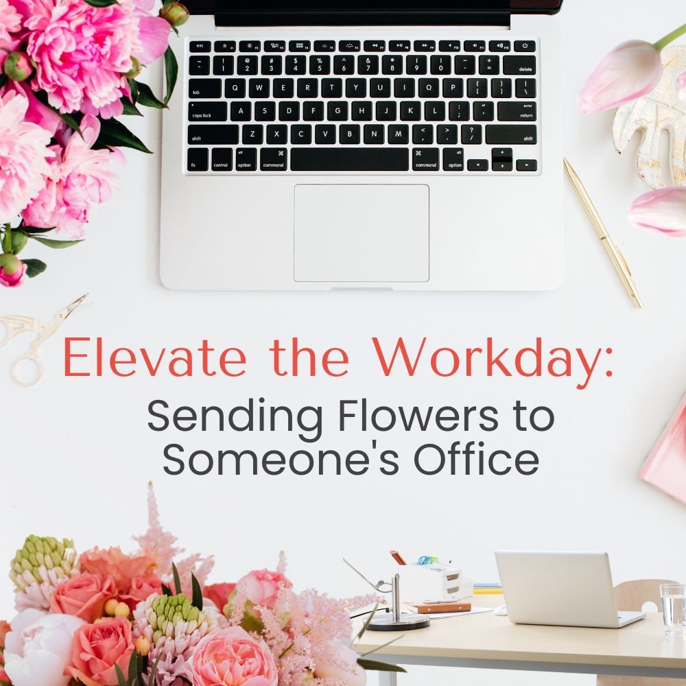 Brightening the Office: Sending Flowers to a Workplace — AT